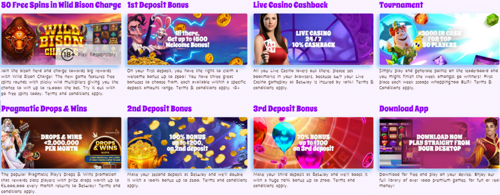 Bet4Joy Casino offers several promotions for both new and existing players.